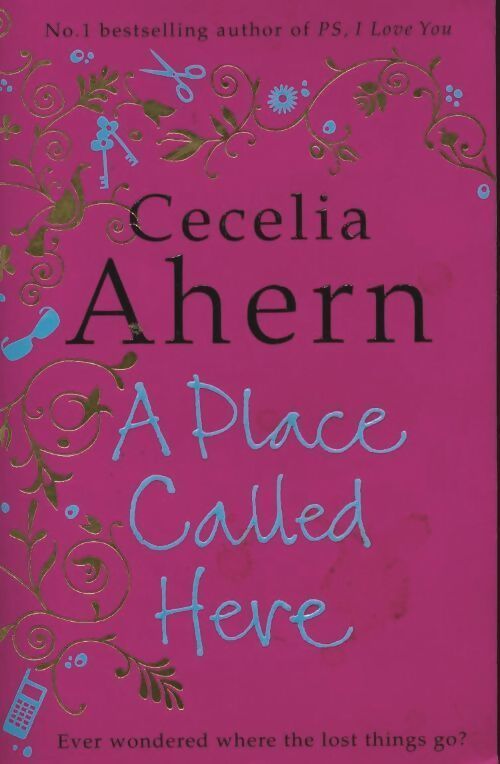 A place called here - Cecelia Ahern - Livre