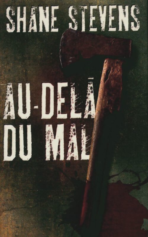 Au-delà du mal - Shane Stevens - Livre