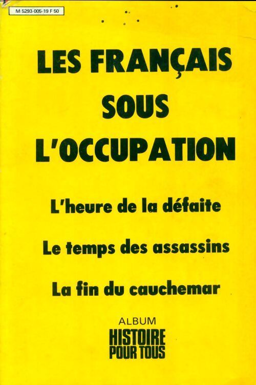 Album histoire pour tous n°5 : Les français sous l'occupation - Collectif - Livre