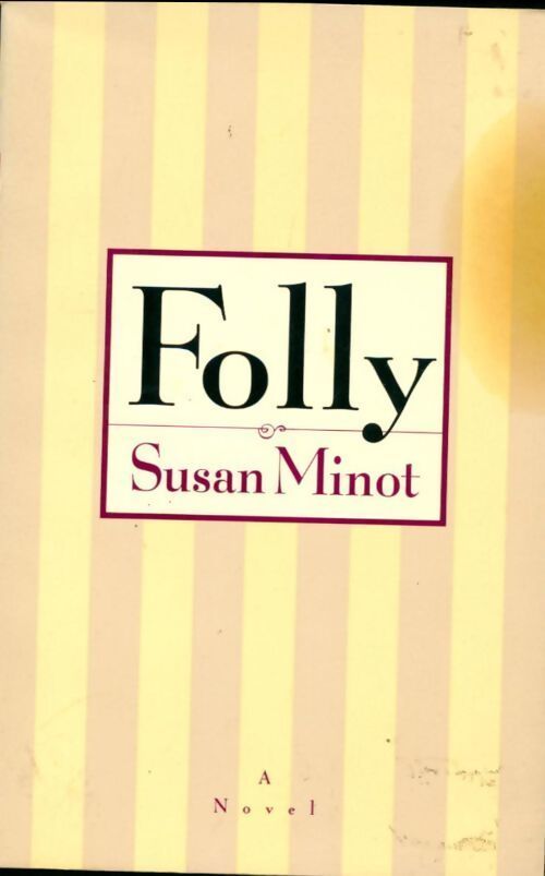 Folly - Susan Minot - Livre