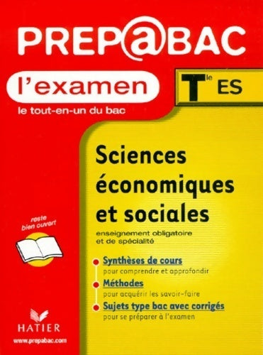 Sciences économiques et sociales Terminale ES. Examen - Anne Berger - Livre