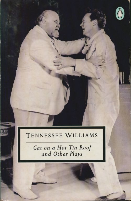 Cat on a hot tin roof and other plays - Tennessee Williams - Livre