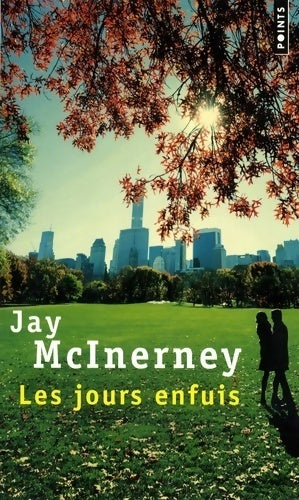 Les jours enfuis - Jay McInerney - Livre