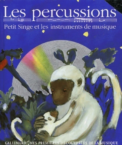 Les percussions : Petit singe et les instruments de musique - Leigh Sauerwein - Livre