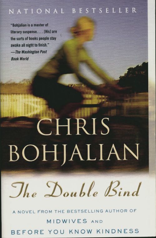 The double bind - Chris Bohjalian - Livre