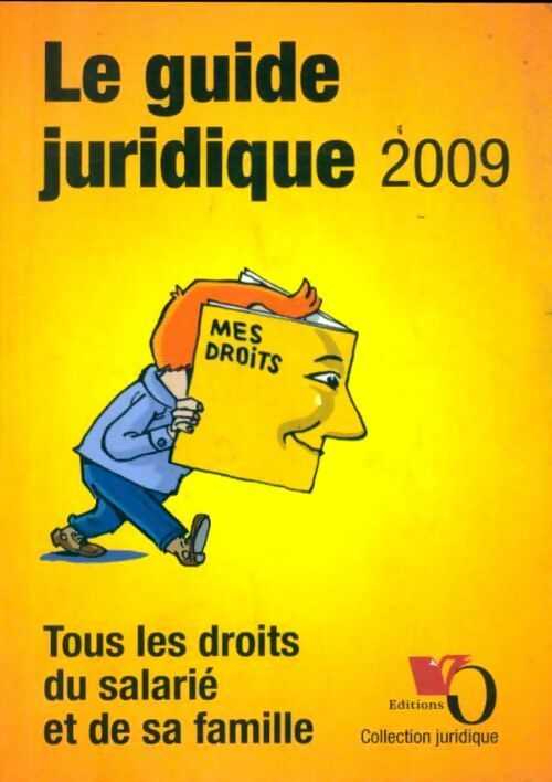 Le guide juridique 2009 - Collectif - Livre