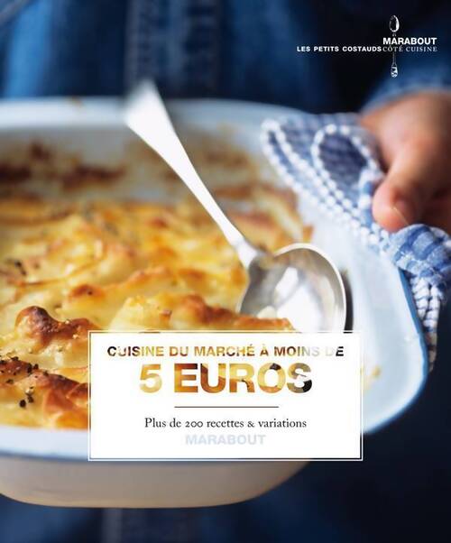 Cuisine du marché à moins de 5 euros - Collectif - Livre