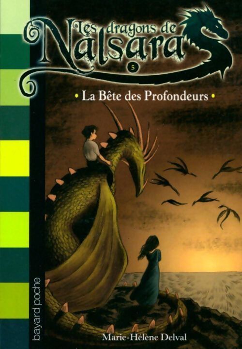 Les dragons de nalsara Tome V : La bête des profondeurs - Marie-Hélène Delval - Livre