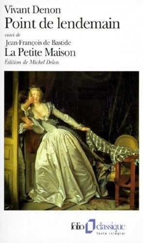Point de lendemain / La petite maison - Denon Vivant - Livre