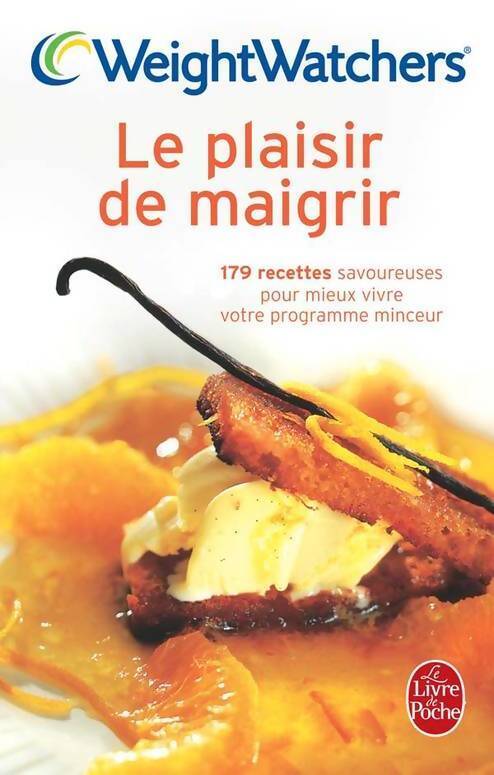 Le plaisir de maigrir - Weight Watchers - Livre