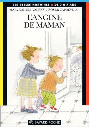 L'angine de maman - Maya Nahum-Valensi - Livre