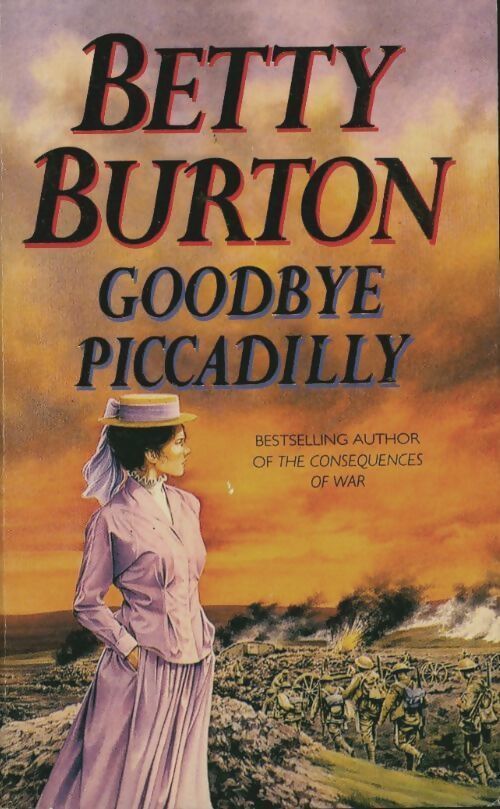 Goodbye Piccadilly - Betty Burton - Livre