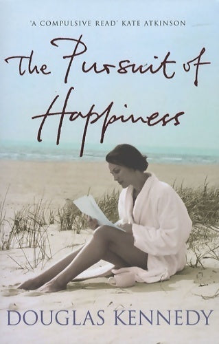 The pursuit of happiness - Douglas Kennedy - Livre