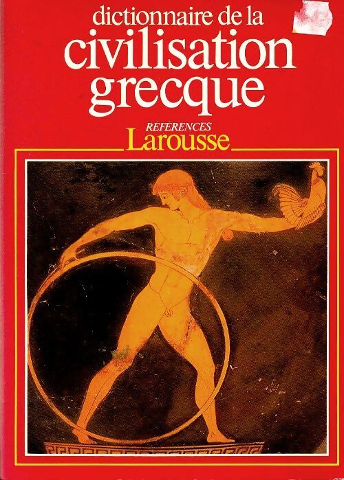 Dictionnaire de la civilisation grecque - Collectif - Livre
