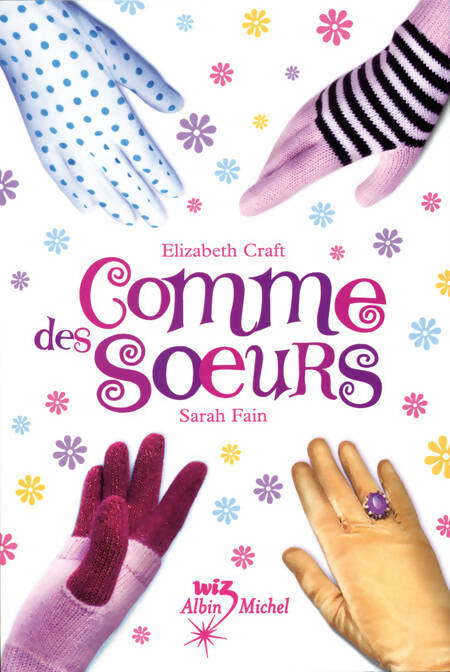 Comme des soeurs - Elizabeth Craft - Livre