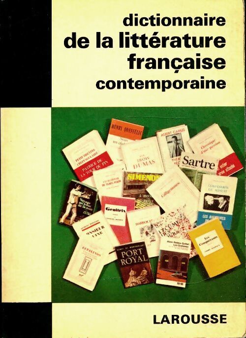 Dictionnaire de la littérature française contemporaine - André Bourin - Livre