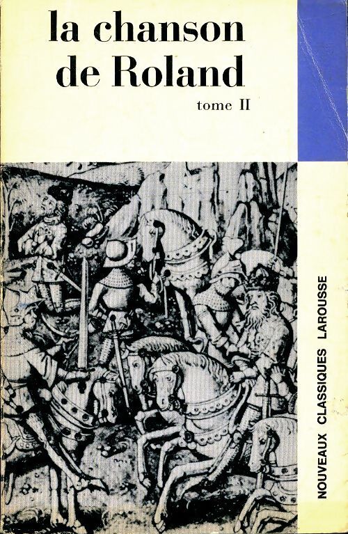 La chanson de Roland Tome II - Inconnu - Livre