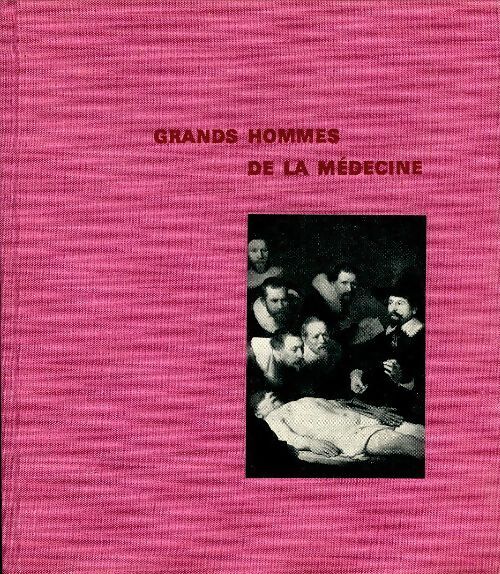 Grands hommes de la médecine - Ruth Fox Hume - Livre