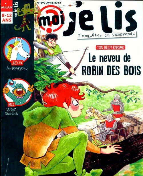 Moi je lis n°293 : Le neveu de Robin des Bois - Collectif - Livre