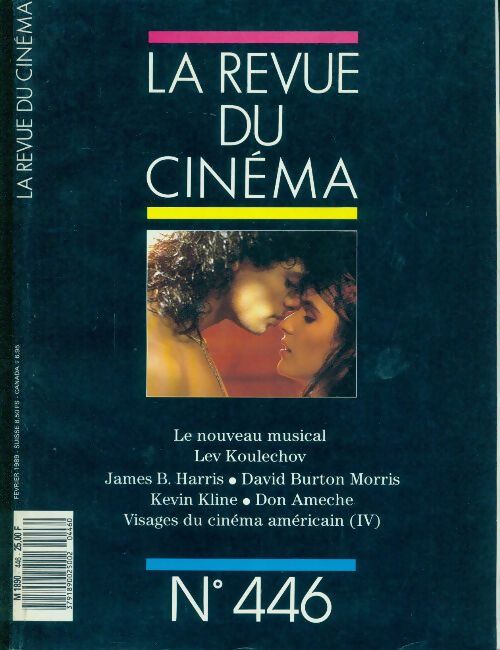 La revue du cinéma n°446 : Le nouveau musical / Lev Koulechov / ... - Collectif - Livre