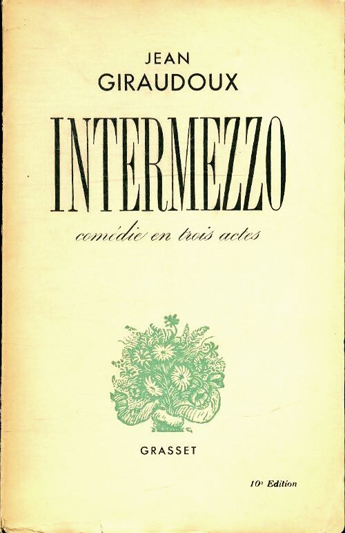Intermezzo - Jean Giraudoux - Livre