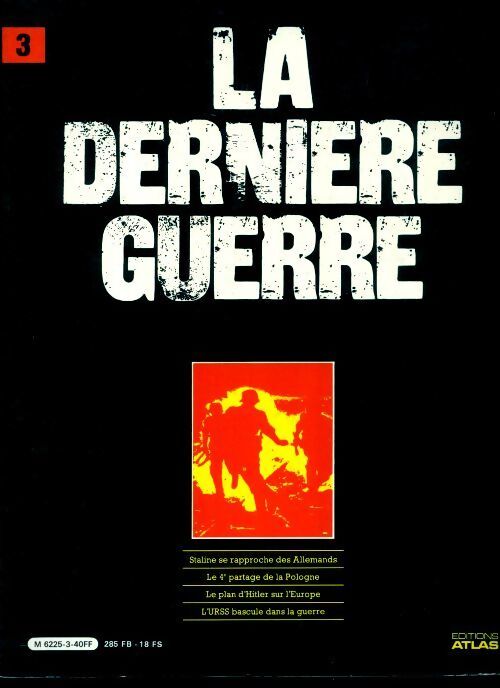 La dernière guerre (intégrale) vol I/3 - Collectif - Livre