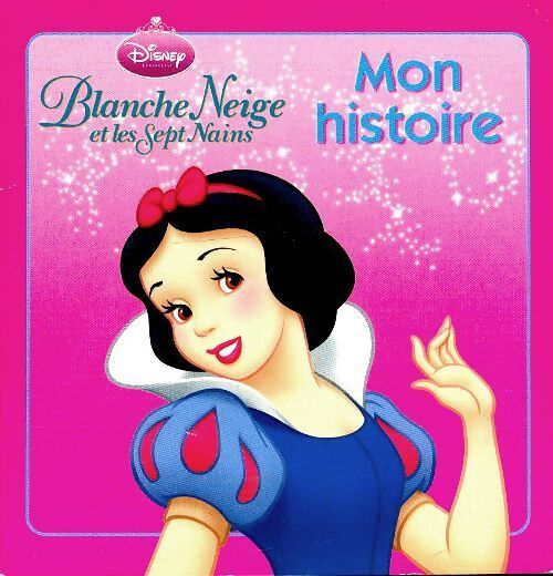 Blanche-neige et les sept nains - Walt Disney Company - Livre