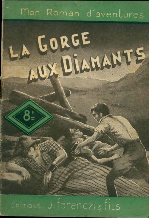 La gorge aux diamants - Louis-René Pelloussat - Livre