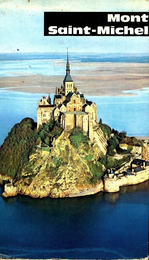 Mont Saint-Michel - Yvan Christ - Livre