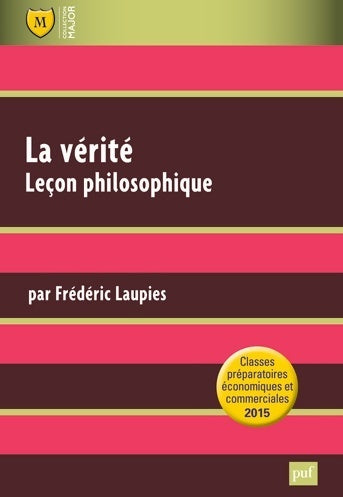 La vérité. Leçon philosophique - Frédéric Laupies - Livre