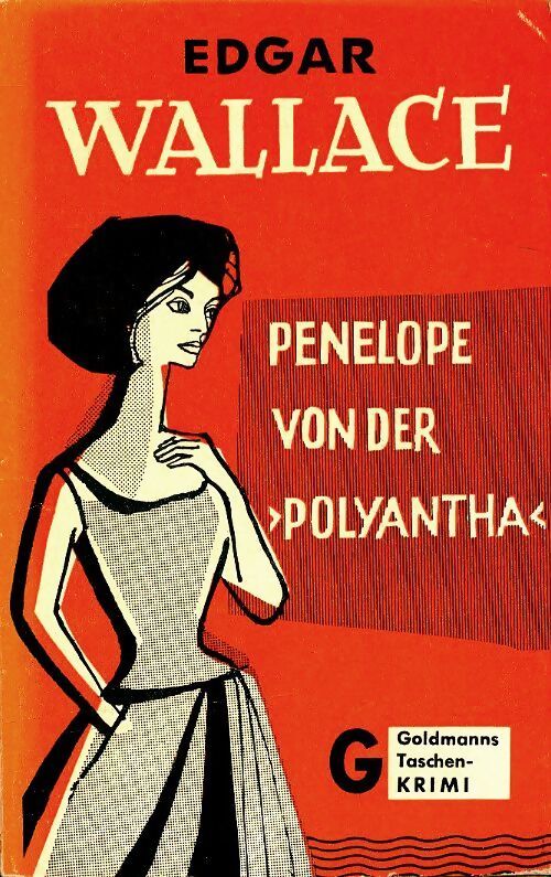 Pénélope von der 'Polyantha' - Edgar Wallace - Livre