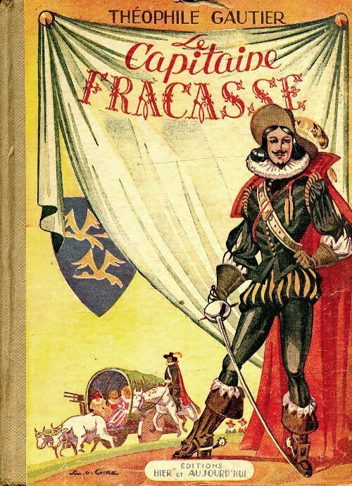 Le capitaine Fracasse - Théophile Gautier - Livre