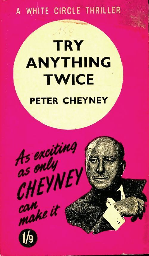 Try anything twice - Peter Cheyney - Livre