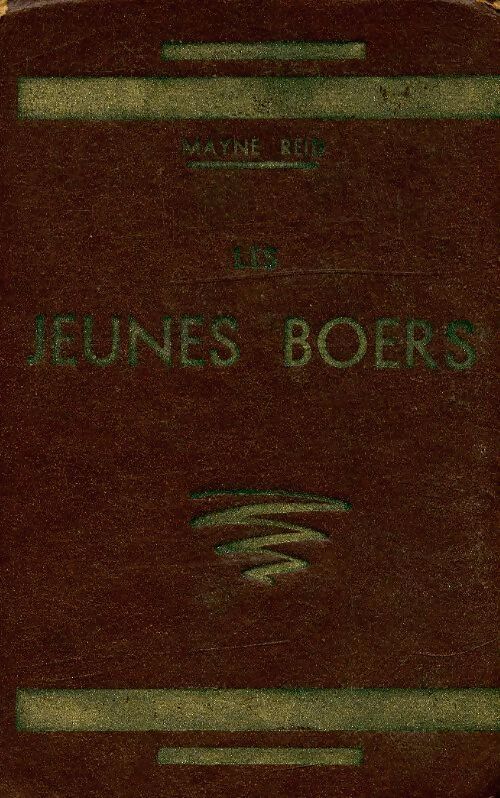 Les jeunes Boërs - Capitaine Mayne-Reid - Livre