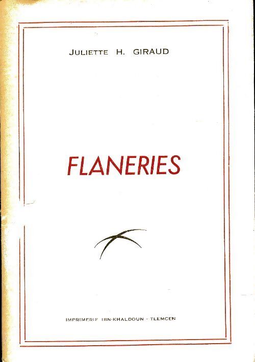 Flâneries - Juliette H Iraud - Livre