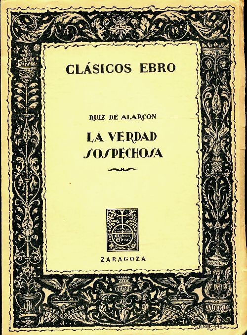 La verdad sospechosa - Juan Ruiz de Alarcon - Livre