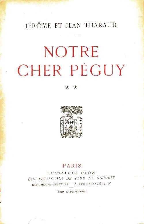 Notre cher Péguy Tome II - Jean Tharaud - Livre