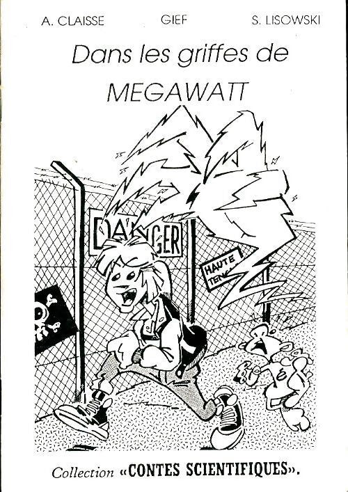 Dans les griffes de megawatt - Aurélie Claisse - Livre