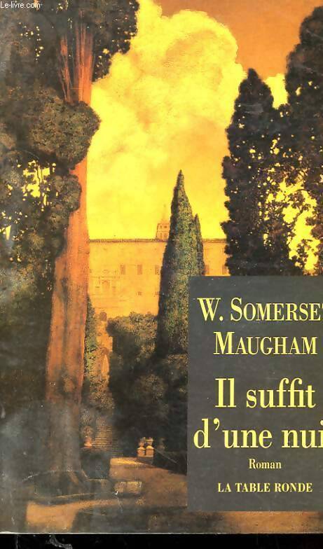 Il suffit d'une nuit - Somerset Maugham - Livre