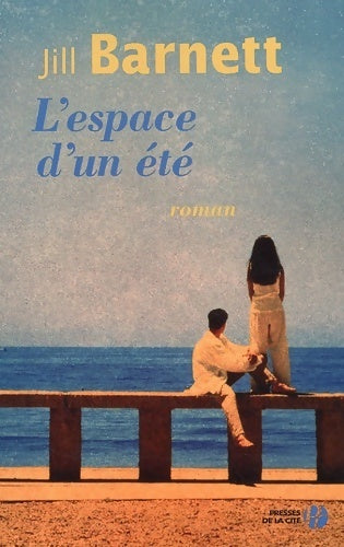 L'espace d'un été - Jill Barnett - Livre