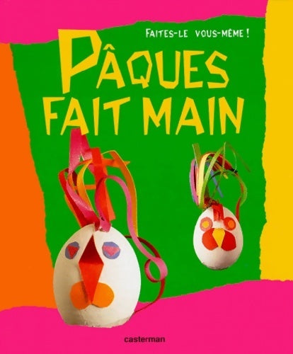 Pâques fait main - Collectif - Livre