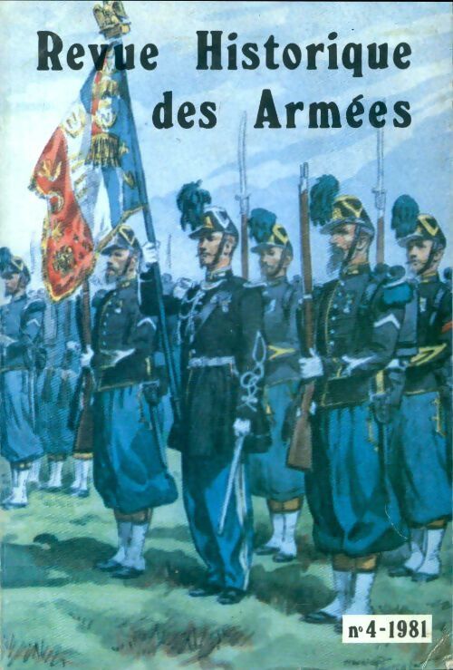 Revue historique des armées n°4-1981 - Collectif - Livre