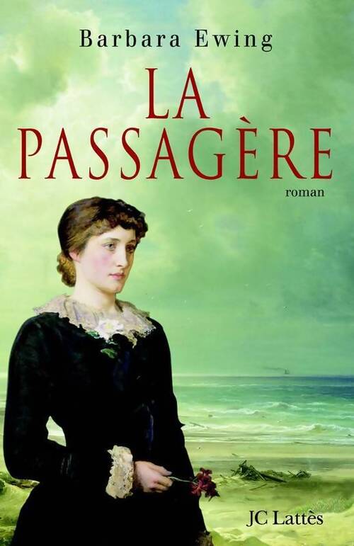 La passagère - Barbara Ewing - Livre