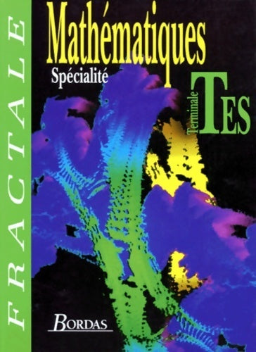 Mathématiques Terminales ES - Guy Bontemps - Livre