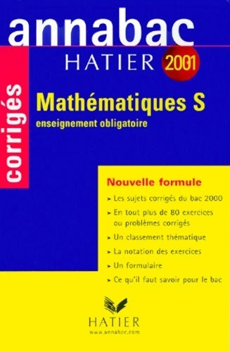 Mathématiques Terminale S obligatoire corrigés 2001 - Collectif - Livre