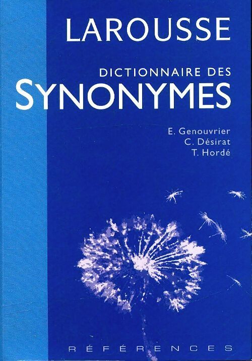 Dictionnaire des synonymes - Claude Désira - Livre