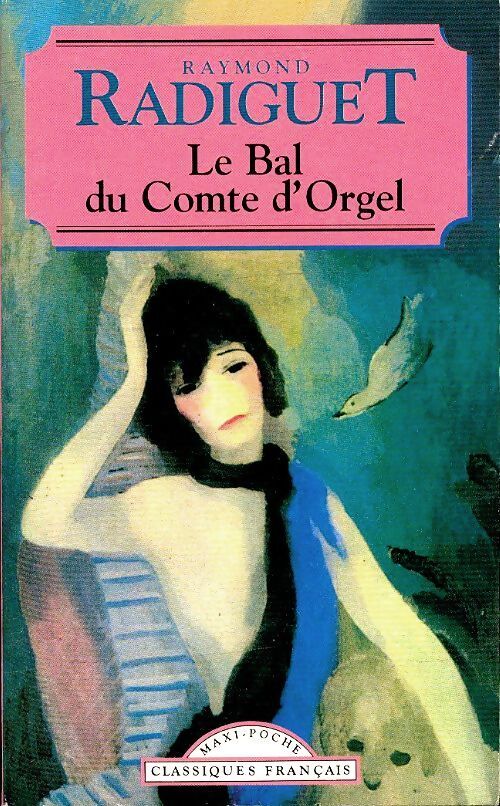 Le bal du comte d'Orgel - Raymond Radiguet - Livre