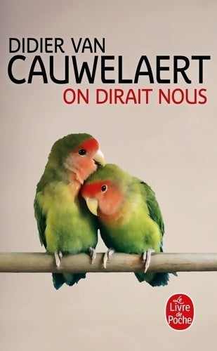 On dirait nous - Didier Van Cauwelaert - Livre