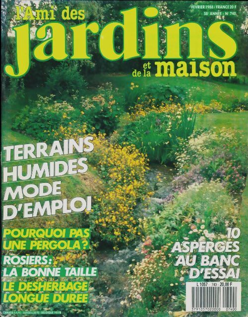 L'ami des jardins et de la maison n°740 : Terrains humides mode d'emploi - Collectif - Livre
