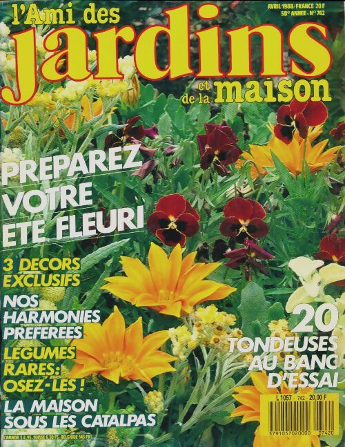 L'ami des jardins et de la maison n°742 : Préparez votre été fleuri - Collectif - Livre